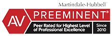Martindale-Hubbell | AV Preeminent | Peer Rated for Highest Level of Professional Excellence | Since 2010